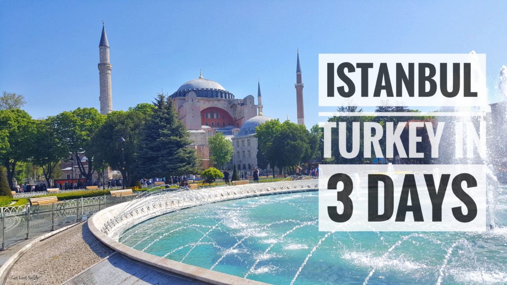 Istanbul Turkey in 3 Days